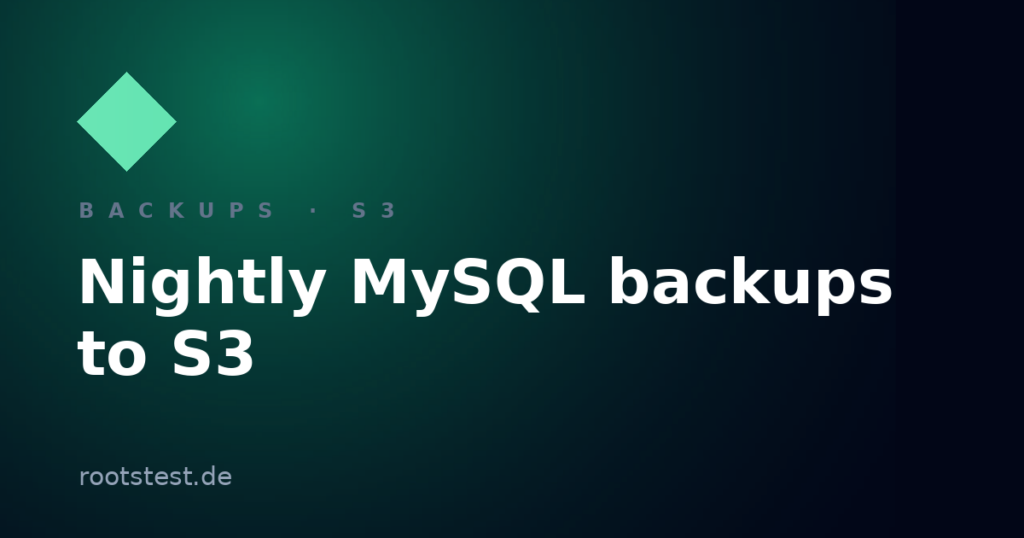 Nightly MySQL backups to S3 with lifecycle tiering