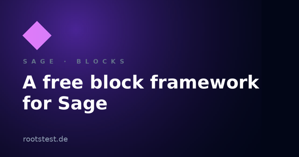 A free, Acorn-style block framework for Sage (no ACF Pro)